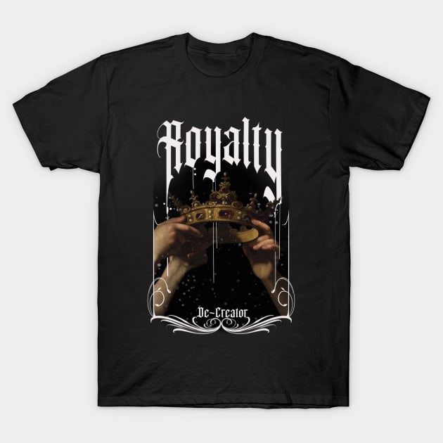 Crowning Royalty T-Shirt by Colorz 